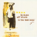 Ja-Man All Stars - In The Dub Zone [1976-79]