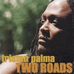 Triston Palma - Two Roads