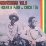 Frankie Paul & Cocoa Tea - Showdown Vol. 8