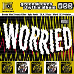 VA - Greensleeves Rhythm Album #53 - Worried