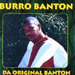 Burro Banton - Da Original Banton