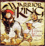 Warrior King - Virtuous Woman