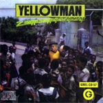 Yellowman - Zungguzungguguzungguzeng