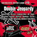 VA - Greensleeves Rhythm Album #13 - Double Jeopardy