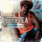 Cocoa Tea - Save Us Oh Jah