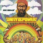 Joe Higgs - Unity Is Power