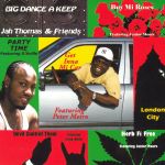 Jah Thomas & Friends - Big Dance A Keep