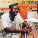 Jah Thomas - Lyrics For Sale