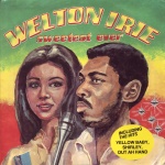 Welton Irie - Sweetest Ever