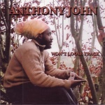 Anthony John - Won't Loose Track