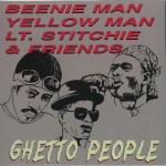 Beenie Man & Yellowman & Lt. Stitchie & Friends - Ghetto People