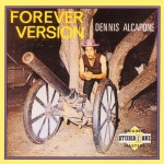 Dennis Alcapone - Forever Version