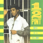 Half Pint - One In A Million