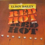 Elroy Bailey - Red Hot Dub