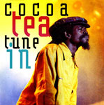 Cocoa Tea - Tune In