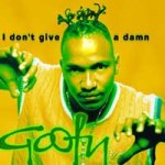 Goofy - I Don't Give A Damn!!