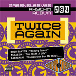 VA - Greensleeves Rhythm Album #84 - Twice Again